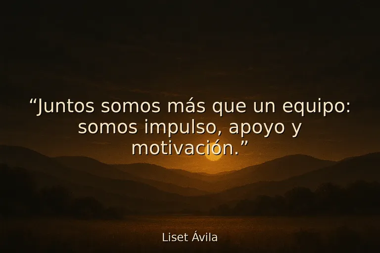 frases motivadoras compañeros de trabajo