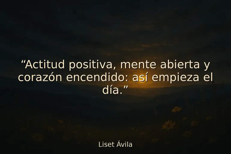 Mejores citas motivadoras cortas para empezar el día con optimismo Mejores citas motivadoras cortas para empezar el día con optimismo
