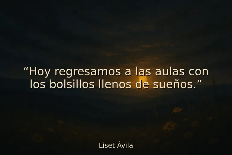 Mejores citas motivadoras de regreso a clases para inspirar desde el primer día