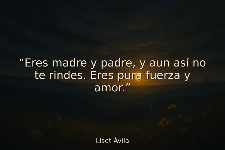 Mejores citas motivadoras para madres solteras fuertes y valientes