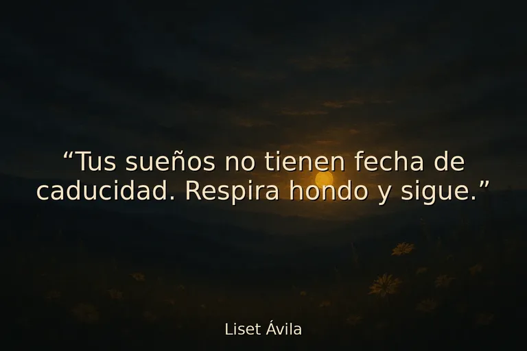 Mejores citas para alcanzar tus sueños con acción y determinación