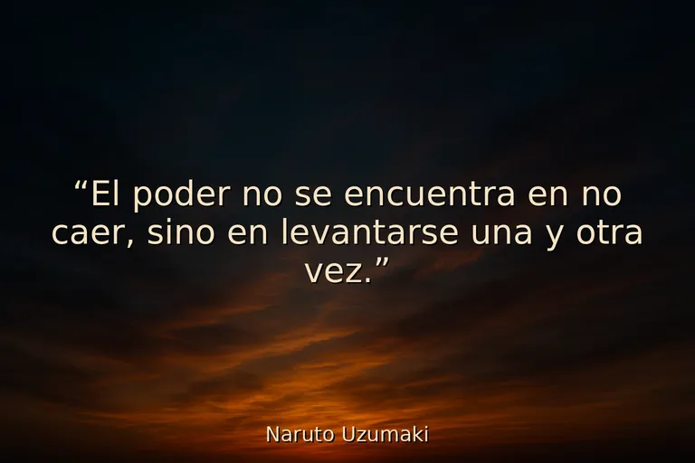 Mejores frases de anime motivadoras que despiertan al héroe en ti