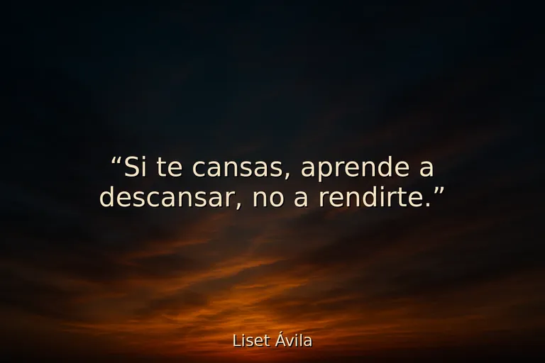 Mejores frases para seguir luchando por lo que amas y mereces