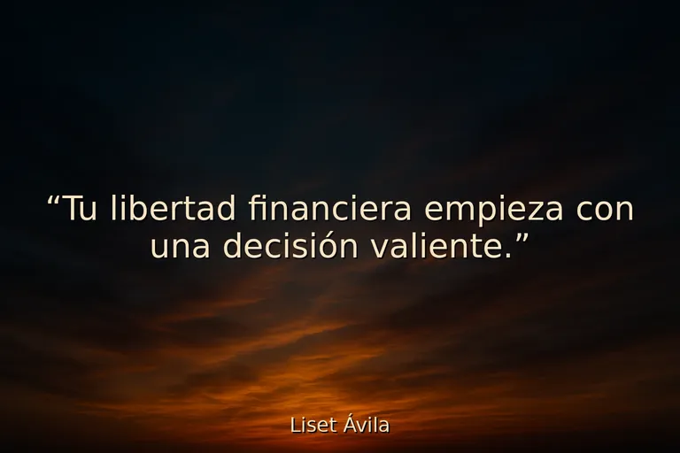 Mejores frases sobre libertad financiera y motivación económica Mejores frases sobre libertad financiera y motivación económica